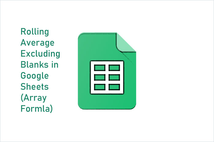 google-sheets-rolling-average-excluding-blank-cells-and-aligning